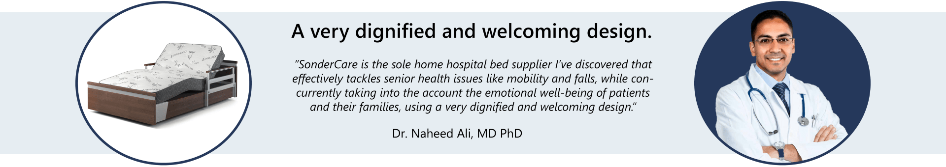 An advertisement featuring a quote from Dr. Nabeel A. Al MD PhD praising a SonderCare hospital bed design for balancing sterility with emotional well-being, accompanied by an image of the bed